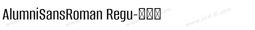 AlumniSansRoman Regu字体转换
